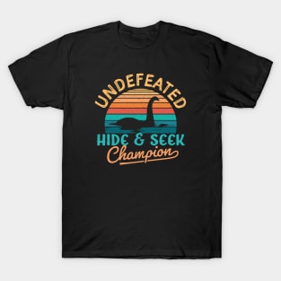 Undefeated Hide and Seek champion Loch Ness Monster T-Shirt